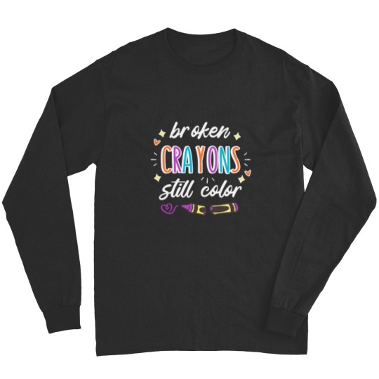 Discover Mental Health Awareness Broken Crayons Still Color May Long Sleeves