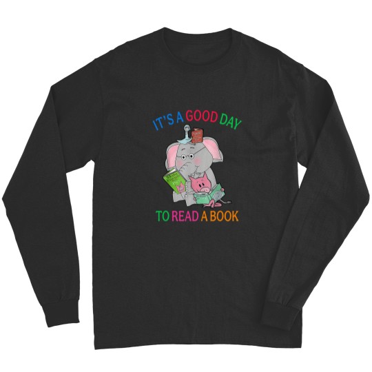 Discover Its A Good Day To Read A Book Funny Book Lover Long Sleeves