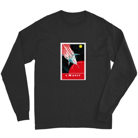 Discover To Mars! Sovietss Space Art Long Sleeves