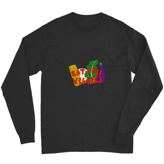 Discover Eat Your Veggies! Long Sleeves