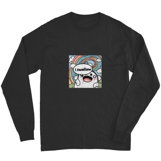 Discover Cute i swallow Long Sleeves