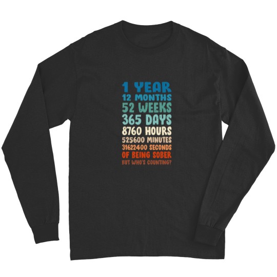Discover One Year Sober Birthday AA NA Sobriety Long Sleeves