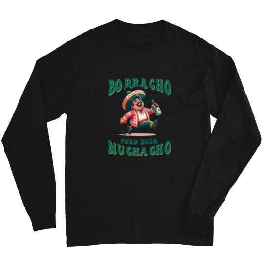 Discover Borracho Pero Buen Muchacho Funny for Mexican Men Long Sleeves
