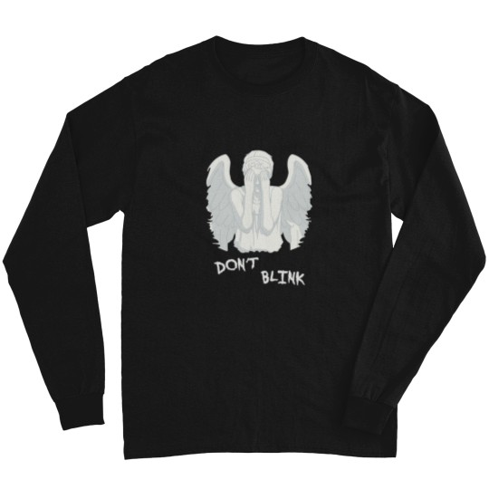 Discover Don't blink - Weeping Angels Long Sleeves