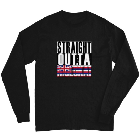 Discover Straight Outta Molokai State Flag by Hawaii Nei Long Sleeves