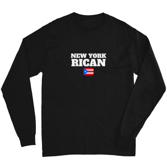 Discover New York Rican Heritage Puerto Rico Flag Long Sleeves
