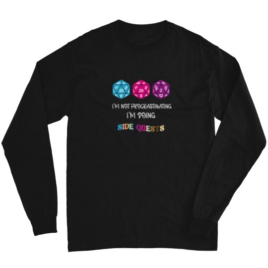 Discover IM Not Procrastinating IM Doing Side Quests 9 Long Sleeves
