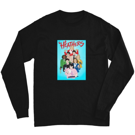 Discover Heathers The Musical  Full Cast Long Sleeves