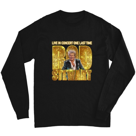 Discover ROD STEWART - LIVE IN CONCERT ONE LAST TIME 2025 Long Sleeves