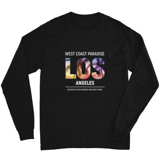 Discover Los Angeles West Coast Paradise - Usa Long Sleeves