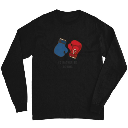 Discover ID Rather Be Boxing 2 Long Sleeves