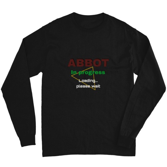 Discover abbot in progress loading please wait Long Sleeves
