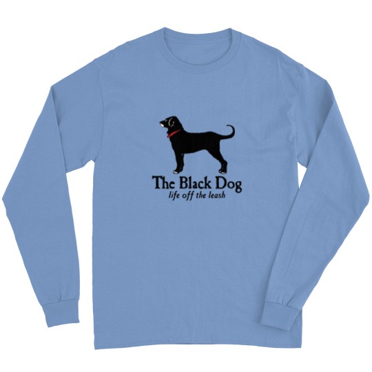 Discover The Black Dog Logo Life Off The Leash Long Sleeves