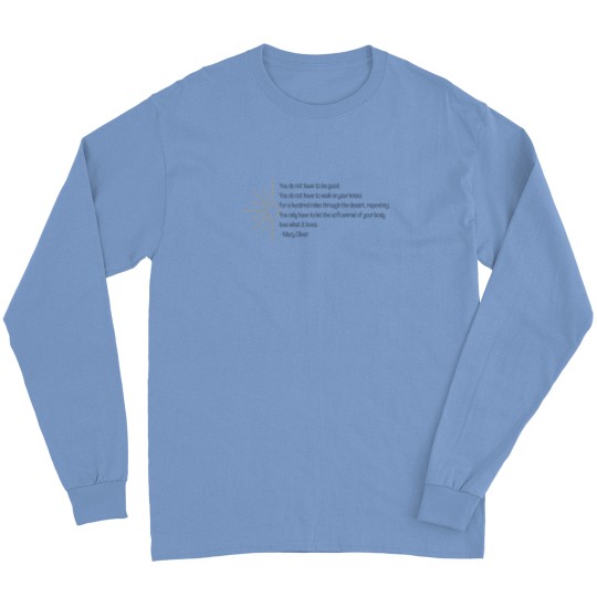Discover Wild Geese | Mary Oliver Long Sleeves