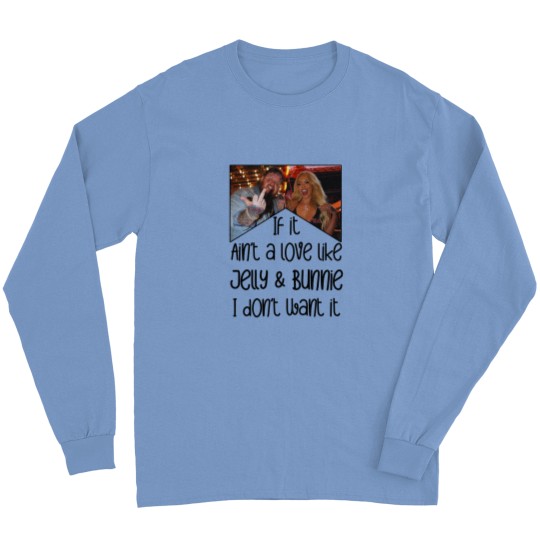 Discover Love Like Bunnie and Jellyroll - Long Sleeve