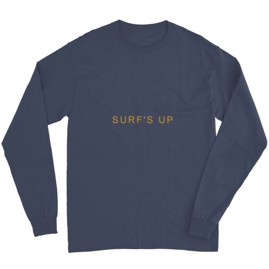 Discover Surf's Up Long Sleeve Shirts