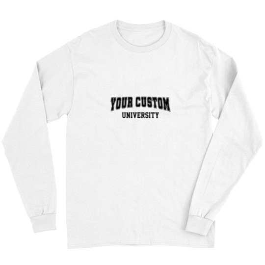 Discover University Custom Orders Long Sleeves