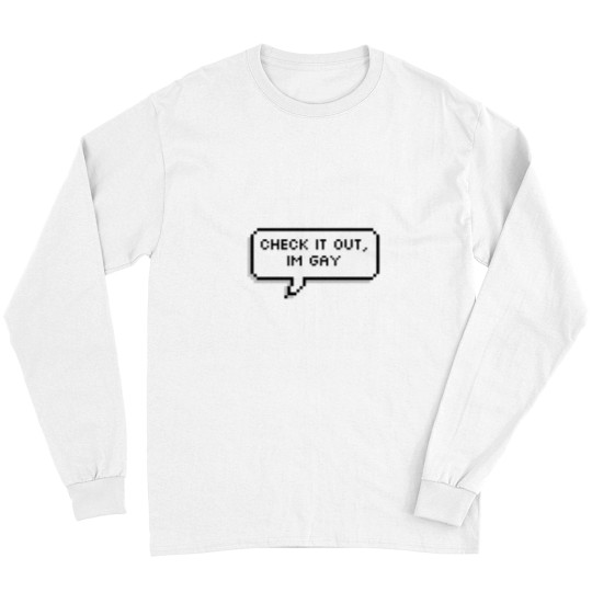 Discover Check it out I’m gay (Ragh Barkrock) Long Sleeves