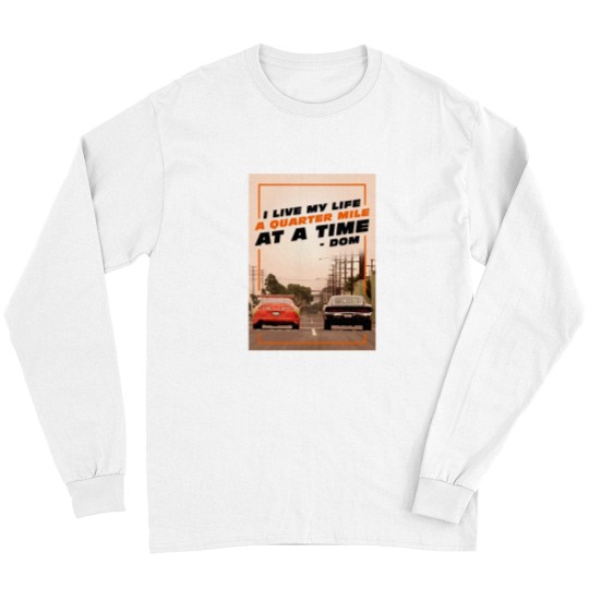 Discover A Quarter Mile at a Time! Long Sleeves