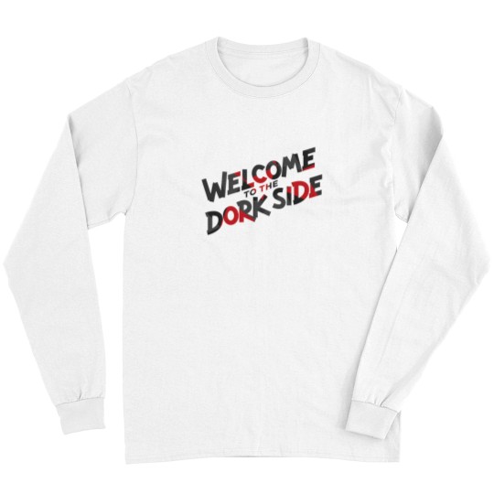 Discover Welcome to the Dork Side Geometric Long Sleeves