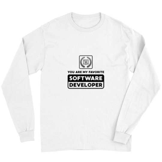 Discover You Are My Favorite Software Developer Long Sleeves