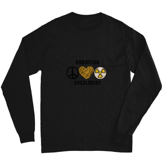 Discover Radiation Oncologist Peace Love And Radiation Long Sleeves