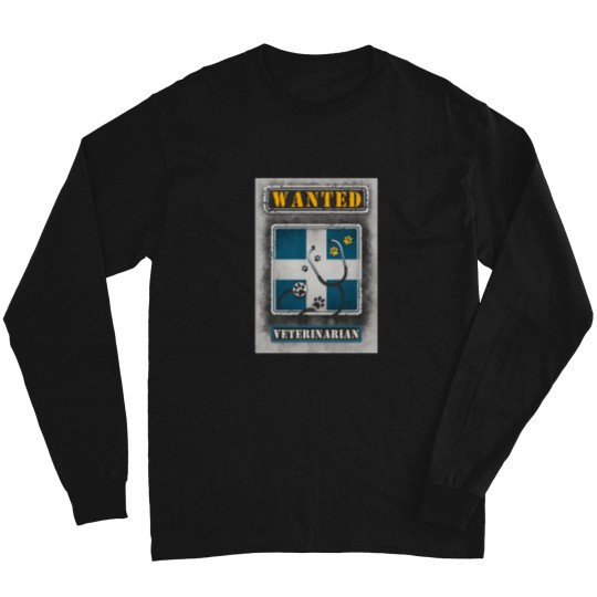 Discover wanted veterinarian Long Sleeves