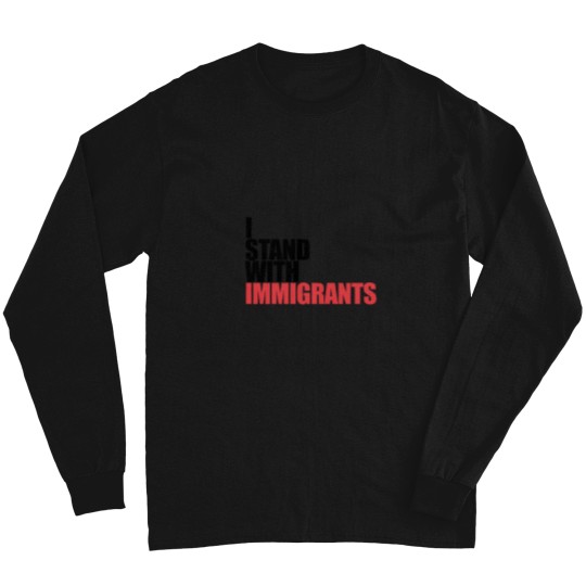 Discover I Stands With Immigrants Dreamer I Stands With Immigrants Gear -1 Long Sleeves