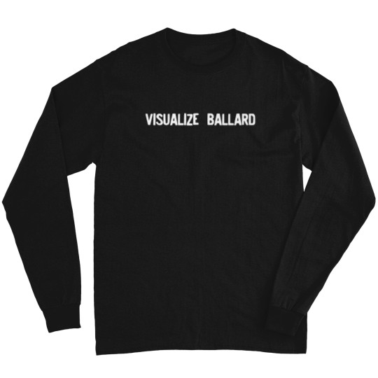 Discover _Visualize Ballard_ Seattle Neighborhood Washington Funny Premium T-Shirt Long Sleeves