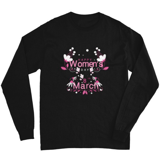 Discover 8 March International Womens Day 2023 Long Sleeves