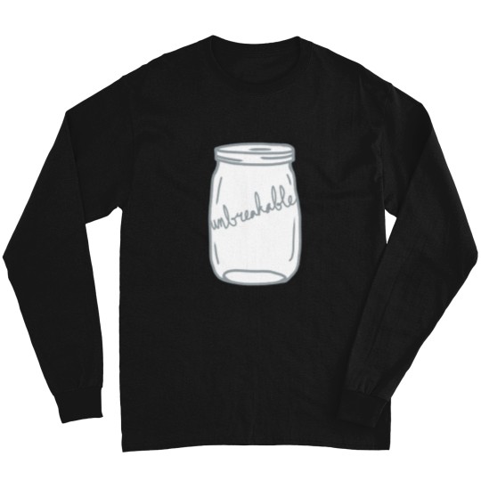 Discover you_re not gonna believe me, Cam... this is unbreakable Long Sleeves