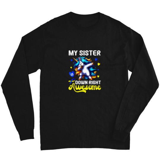 Discover My Sister Is Down Right Awesome Funny Unicorn Long Sleeves