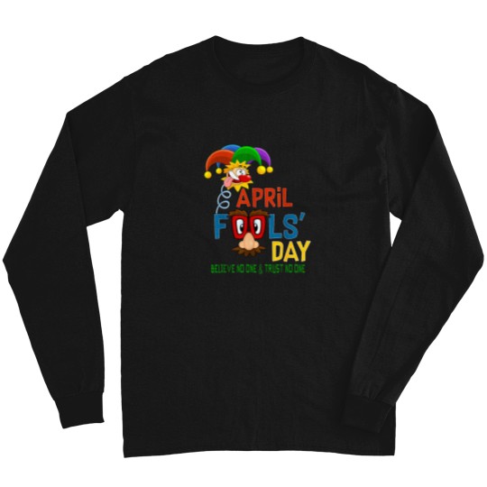 Discover April-Fool'S-Day-Funny-Quote-April-1St-T-Shirt Long Sleeves