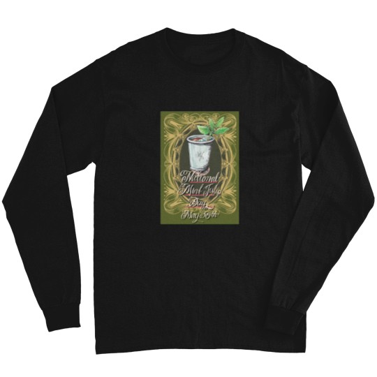 Discover National Mint Julep Day - May 30th Long Sleeves