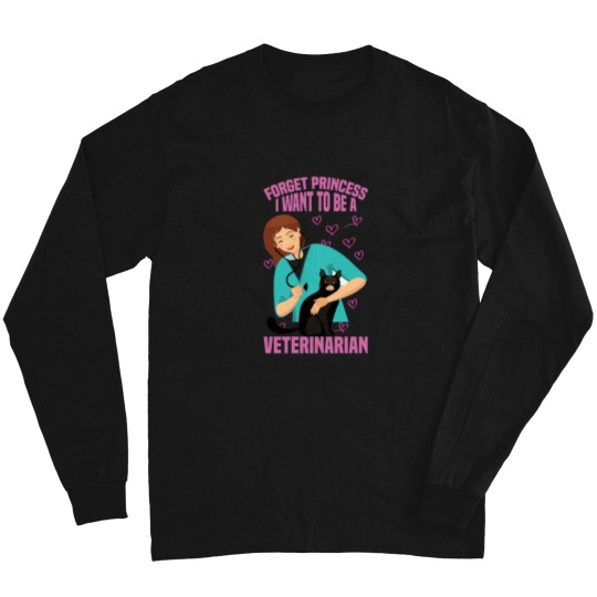 Discover Forget ss I Want To Be Veterinarian Clic 8 Long Sleeves