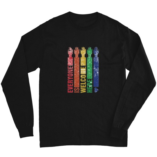 Discover Everyone Is Welcome Here 5 Long Sleeves