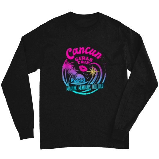Discover Girls Trip Cancun 2025 Tees Weekend Birthday Squad Long Sleeves
