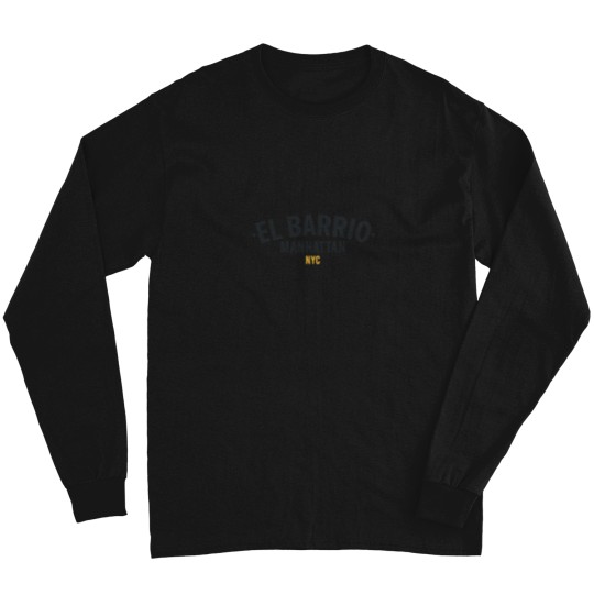 Discover New York El Barrio - El Barrio Spanish Harlems - El Barrio NYC Spanish Harlems Manhattan logo Long Sleeves