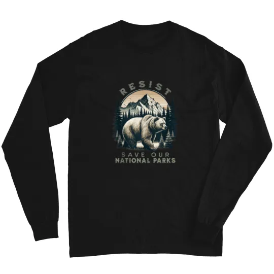 Discover Protect Ousr National Parks Resist Retro Vintages Grizzly Bear Long Sleeves