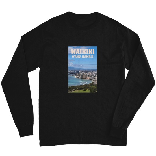 Discover Waikiki - O'ahu Poster Long Sleeves