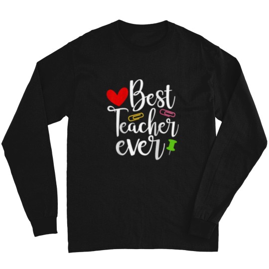 Discover Best Teacher Ever Heart Clip Pin School Teacher Long Sleeves