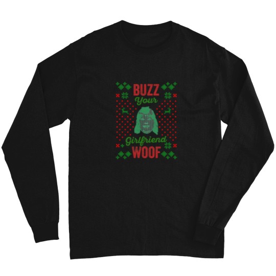 Discover Buzz-Your-Girlfriend-Woof-Home-Alone---Funny-Christmas-Shirt---Funny- Long Sleeves