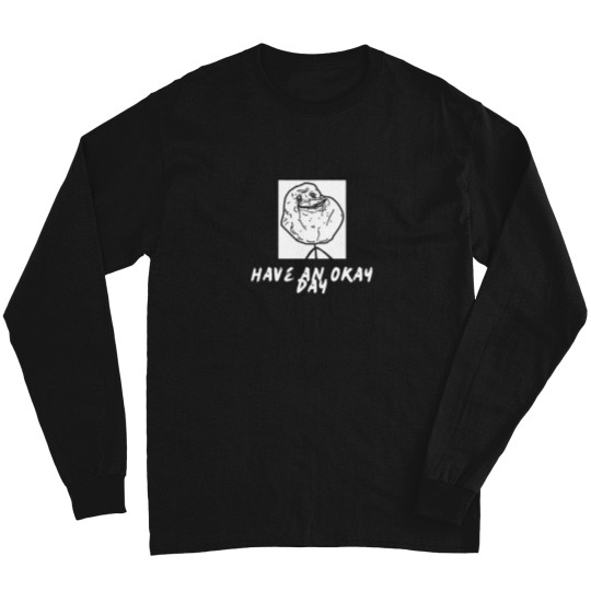 Discover Have an Okay Day Oversized Long Sleeves