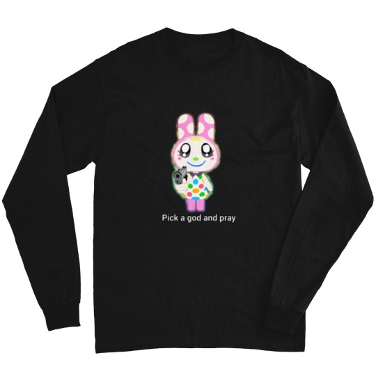 Discover "Pick a God and Pray" Chrissy Long Sleeves
