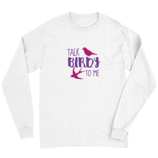 Discover Talk Birdy to ME! Long Sleeves
