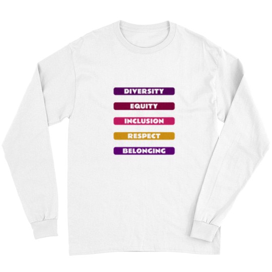 Discover Diversity Equity Inclusion Respect Belonging Pack Long Sleeves