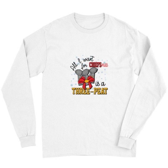 Discover All I Want for Chiefsmas is a Three-Peat Long Sleeves