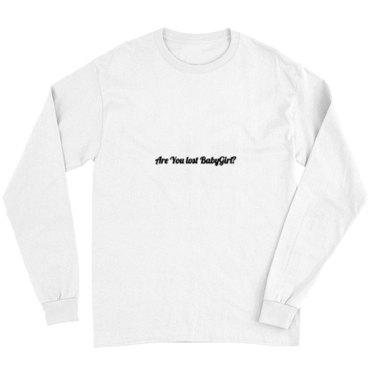 Discover Are You Lost BabyGirl Long Sleeves