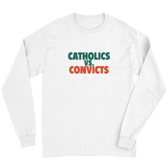 Discover Catholics Vs. Convicts Retro 1988 Football Game Long Sleeve T Shirts