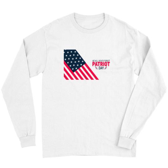 Discover Patriot Day We Will Never Forget Long Sleeves